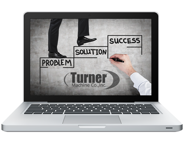 Turner Machine Co, Your Blueprint for Success